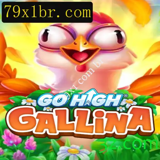 Explorando GoHighGallina: O Fascinante Mundo do Jogo 79x1 com br